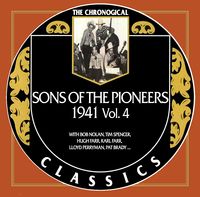 The Sons Of The Pioneers - The Chronogical Classics 1941, Vol. 4